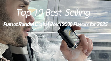 Top 10 Best-Selling Fumot RandM Digital Box 12000 Flavors for 2025